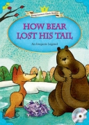 How Bear Lost His Tail + MP3 CD How Bear Lost His Tail + MP3 CD